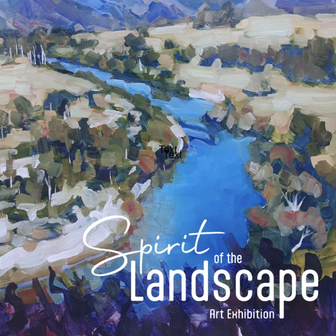 Text reads Spirit of the Landscape Art Exhibition on a landscape painting with a river flowing through the middle.